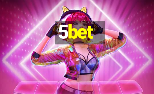 5bet