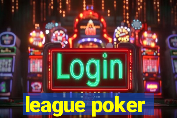 league poker