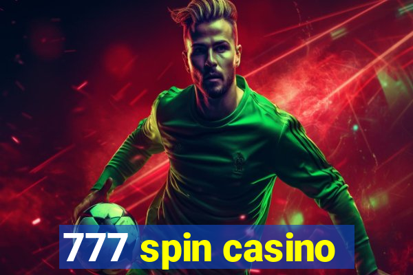 777 spin casino