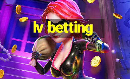 lv betting