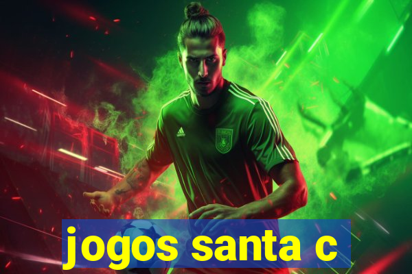 jogos santa c