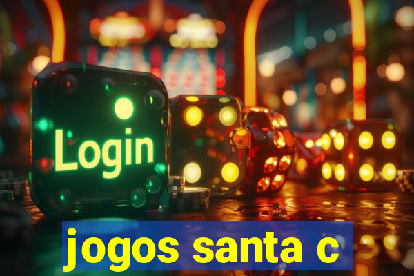 jogos santa c