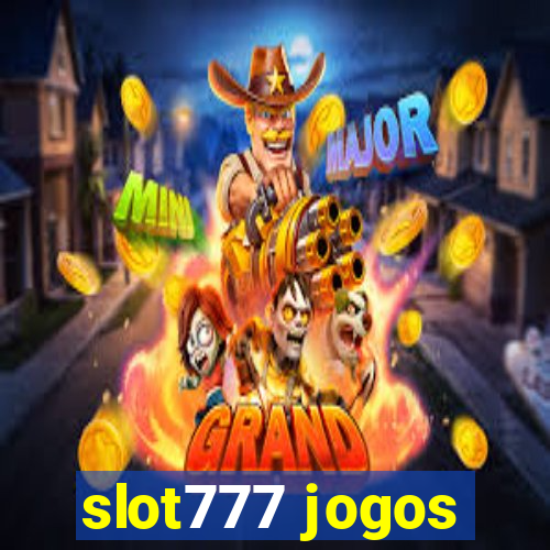 slot777 jogos