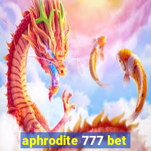 aphrodite 777 bet