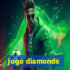 jogo diamonds