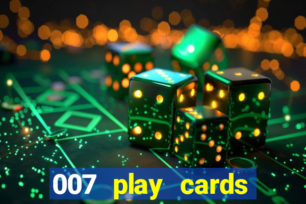 007 play cards casino royale