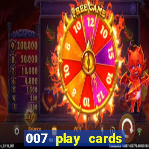 007 play cards casino royale