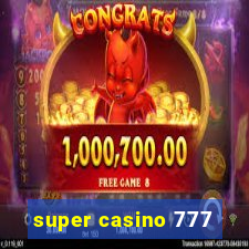 super casino 777