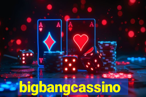 bigbangcassino