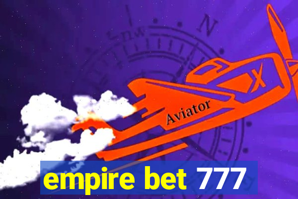 empire bet 777