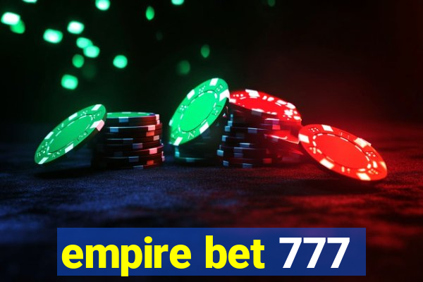 empire bet 777