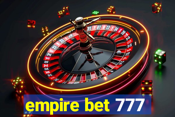 empire bet 777