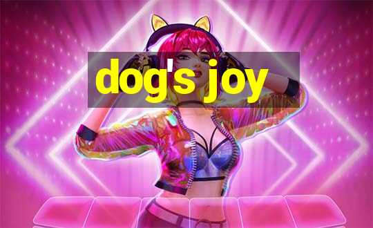 dog's joy