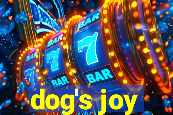 dog's joy