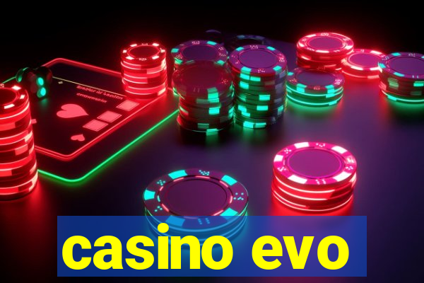 casino evo