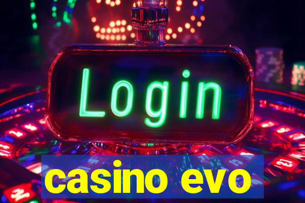 casino evo