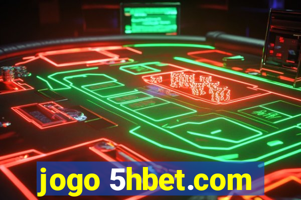 jogo 5hbet.com