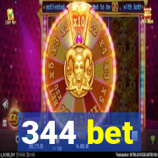 344 bet