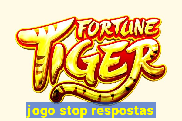 jogo stop respostas