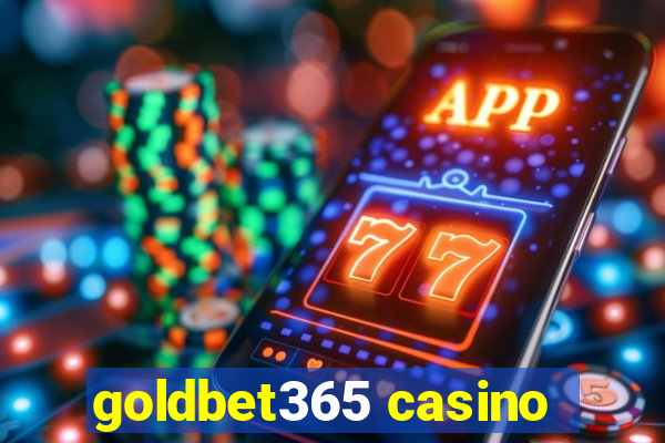 goldbet365 casino