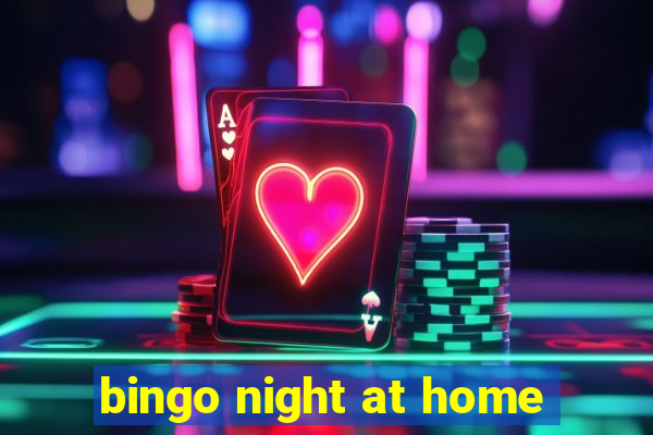 bingo night at home