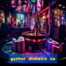 ganhar dinheiro na internet com jogos