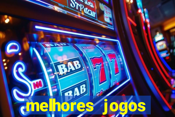 melhores jogos slots casino