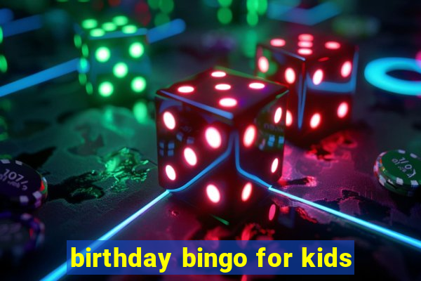 birthday bingo for kids