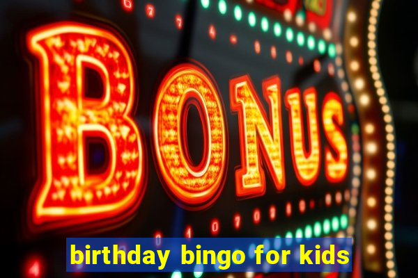 birthday bingo for kids