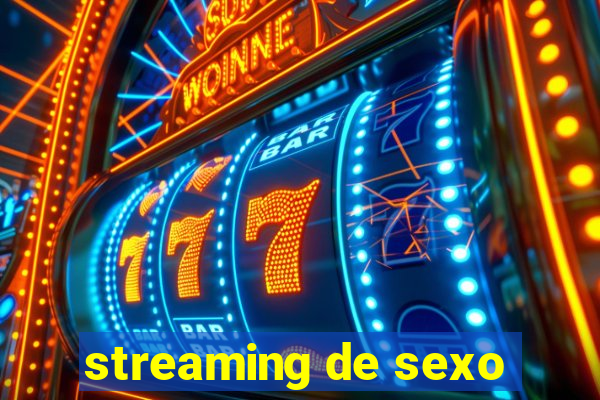 streaming de sexo