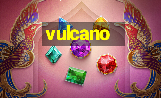 vulcano