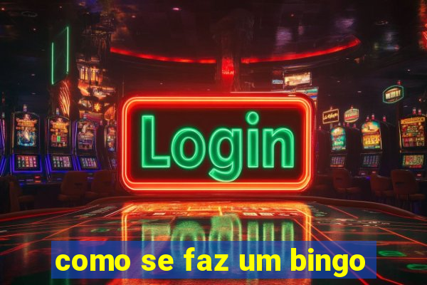 como se faz um bingo