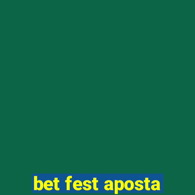 bet fest aposta