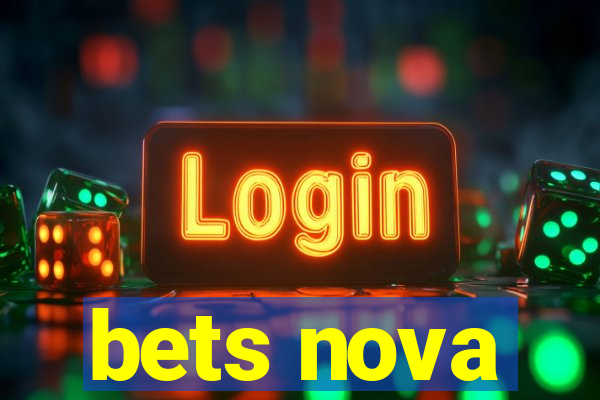 bets nova