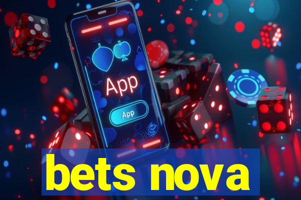 bets nova