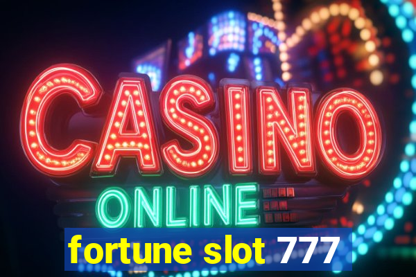 fortune slot 777