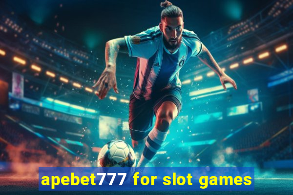 apebet777 for slot games