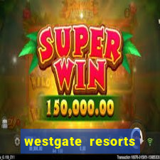 westgate resorts and casino las vegas