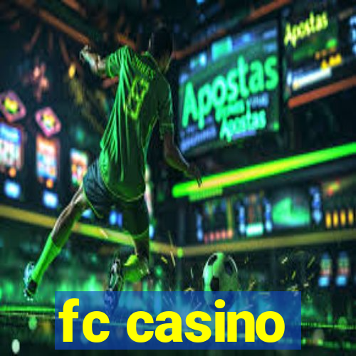 fc casino