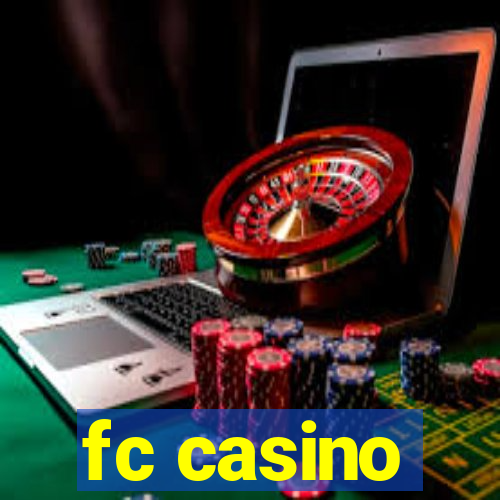 fc casino