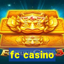 fc casino