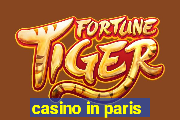 casino in paris