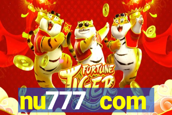 nu777 com plataforma de jogos