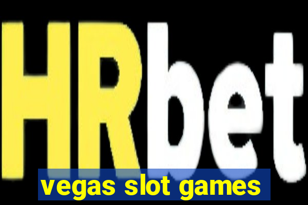 vegas slot games