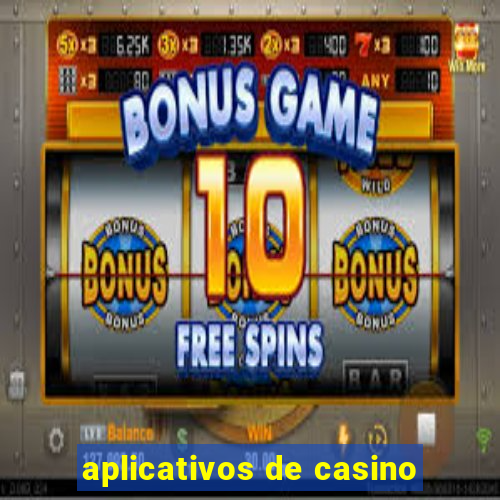 aplicativos de casino