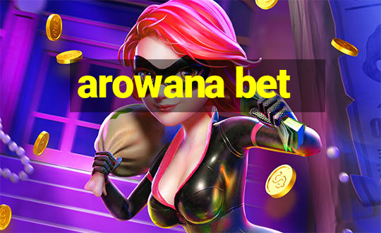 arowana bet