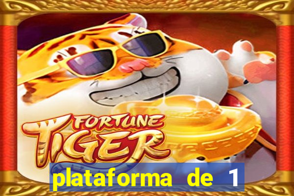 plataforma de 1 real tigre