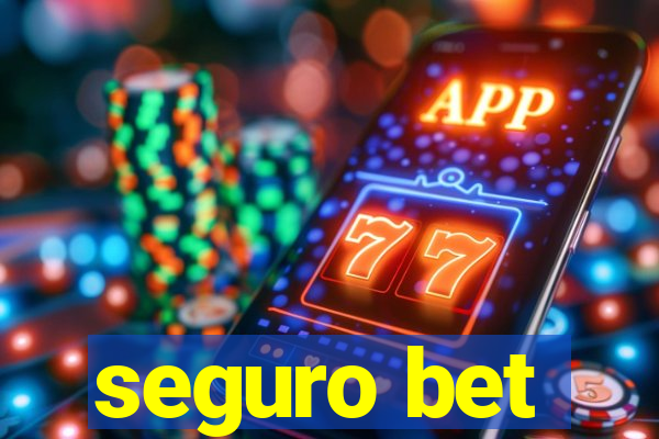 seguro bet