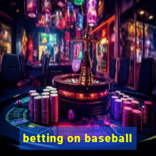 betting on baseball