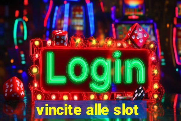 vincite alle slot